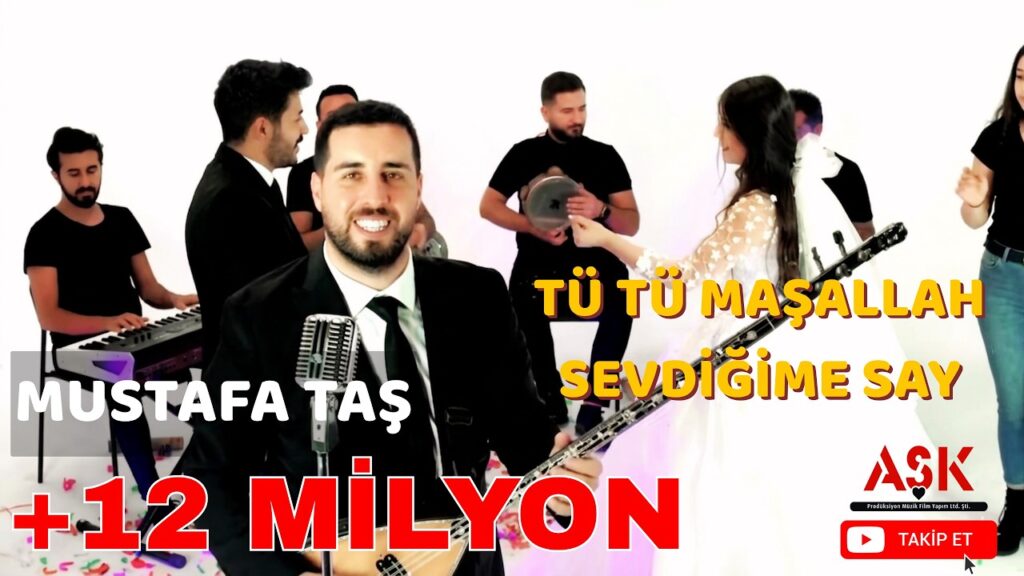 Mustafa Taş – Tü Tü Maşallah / Sevdiğime Say
